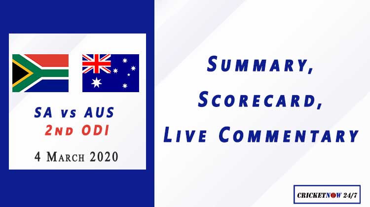 South Africa Vs Australia 2nd ODI- 4 Mar 2020- Scorecard, Live Commentary